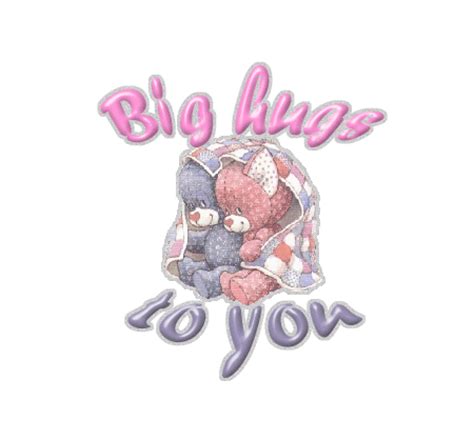 See more ideas about big hugs for you, hug quotes, big hugs. Big Hugs To You! - DesiComments.com