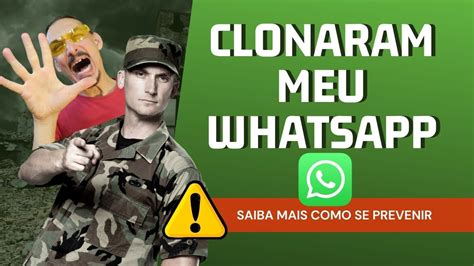 CLONARAM O MEU WHATSAPP Saiba Mais Como Se Prevenir Whatsapp Clonar