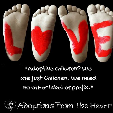 Pin By Sarah Warren On Adoption My Heart Adoption Inspirational Quotes