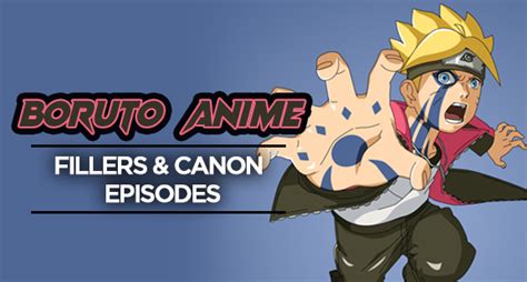 Boruto Filler List Episodes Guide Canon Filler Anime Filler List
