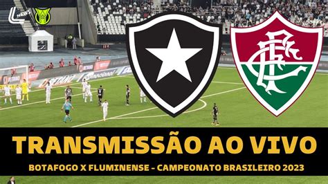 Botafogo X Fluminense Transmiss O Ao Vivo Direto Do Nilton Santos