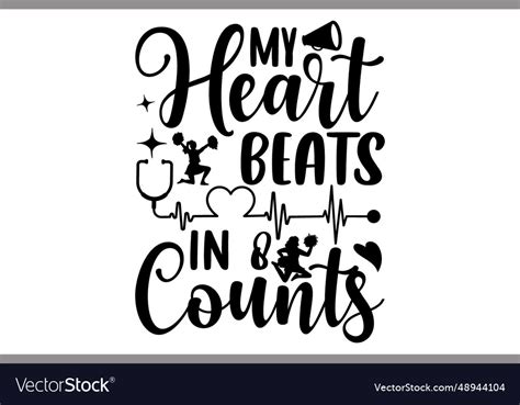 My Heart Beats In 8 Counts Royalty Free Vector Image