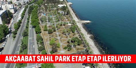 Akçaabat Sahil Park Etap Etap İlerliyor