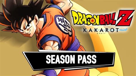 Dragon Ball Z Kakarot Season Pass Trailer Youtube