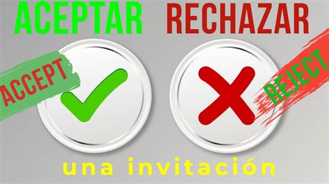 Aprender Español Aceptar Y Rechazar Una Invitación Youtube