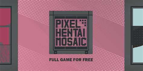 Pixel Hentai Mosaic Get This Nsfw Game For Free Tech Arp