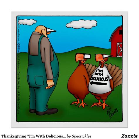 Thanksgiving Im With Delicious Poster Thanksgiving Art Zazzle