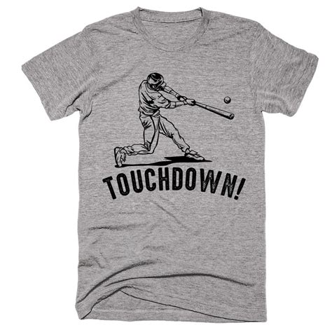 Touchdown Baseball T Shirt Shirtoopia