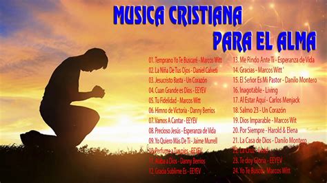 MÚSICA CRISTIANA PARA INICIAR LA SEMANA 2019 HERMOSAS ALABANZAS PARA