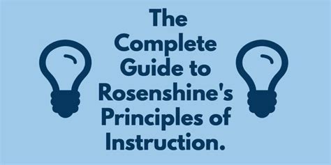 A Complete Guide To Rosenshines Principles Of Instruction How To