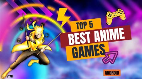 Top 5 Best Anime Games For Androidios 2022 Youtube