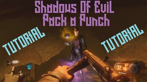 Shadows Of Evil Pack A Punch By Round 7 All Rituals Tutorial Bo3
