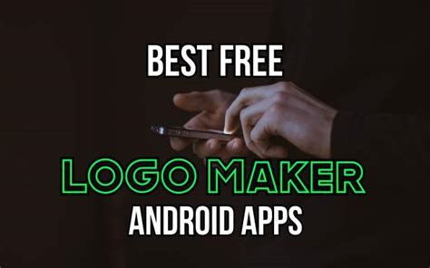 Best Logo Maker App Android So As You Have Visited Complete Guide