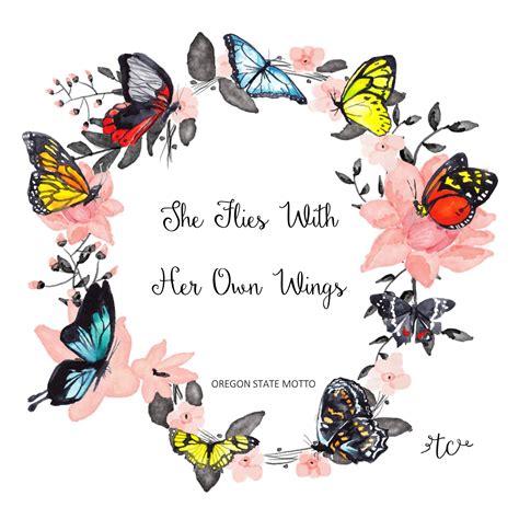 She Flies With Her Own Wings Butterfly Quote Telcoaching Butterfly