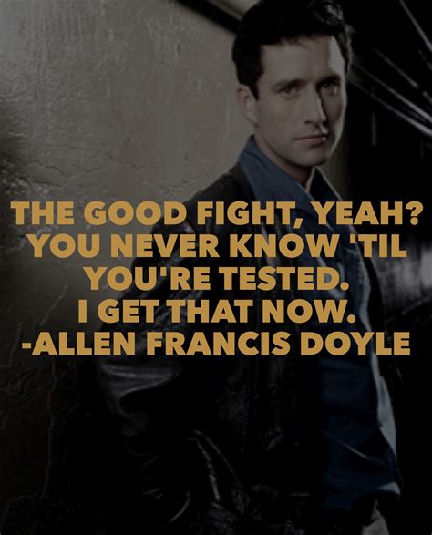 Allen Francis Doyle Angel Tv Quote Buffy The Vampire Slayer Vampire