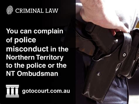 Reporting Police Misconduct In The Nt Go To Court Lawyers