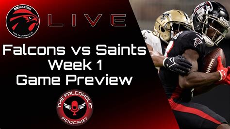 Falcons Vs Saints Week 1 Game Preview With Allen Strk Youtube