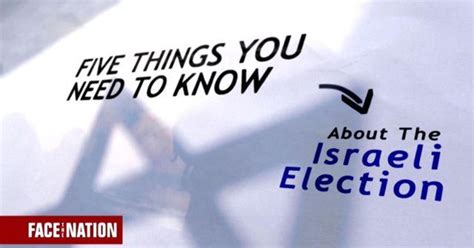 5 Things You Need To Know About The Upcoming Israeli Election CBS News