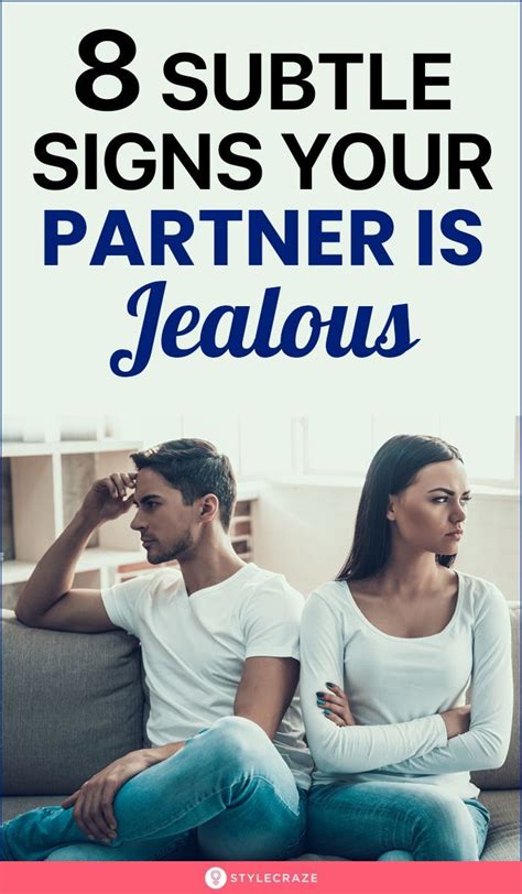 8 Subtle Signs Your Partner Is Jealous So How Would One Come To Know