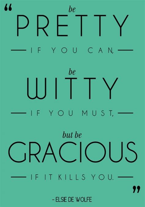 Quotes About Being Gracious Quotesgram