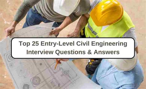 Top 25 Entry Level Civil Engineering Interview Questions And Answers