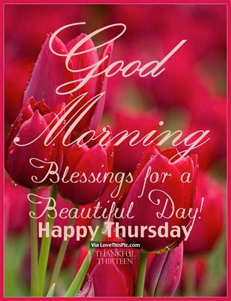 Good Morning Blessings For A Beautiful Day Happy Thursday Pictures
