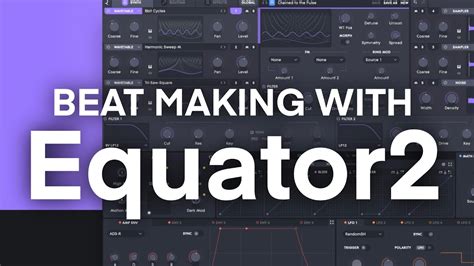 Making 2 Beats With Equator 2 Youtube
