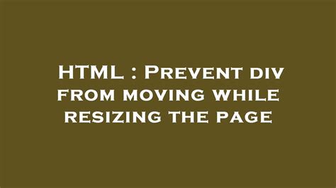 Css Preventing Divs From Moving During Page Resizing Tips And Tricks
