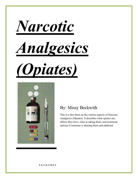 Narcotic Analgesics Opiates