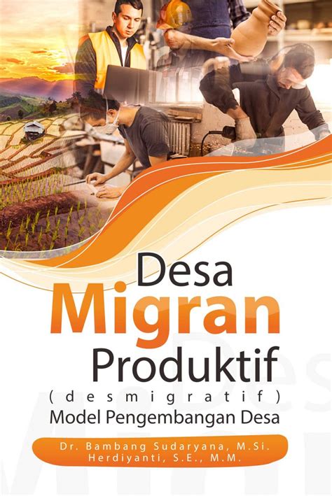 Buku Desa Migran Produktif Desmigratif Model Pengembangan Desa