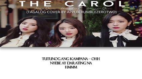 loona heejin hyunjin haseul the carol tagalog cover by applecrumblezerotwo youtube