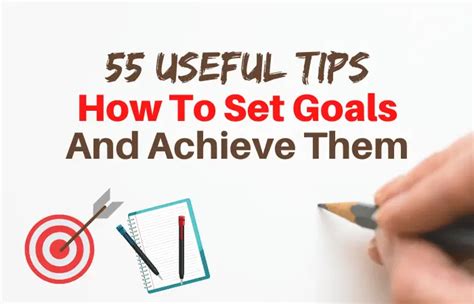 55 Useful Tips How To Set Goals And Achieve Them
