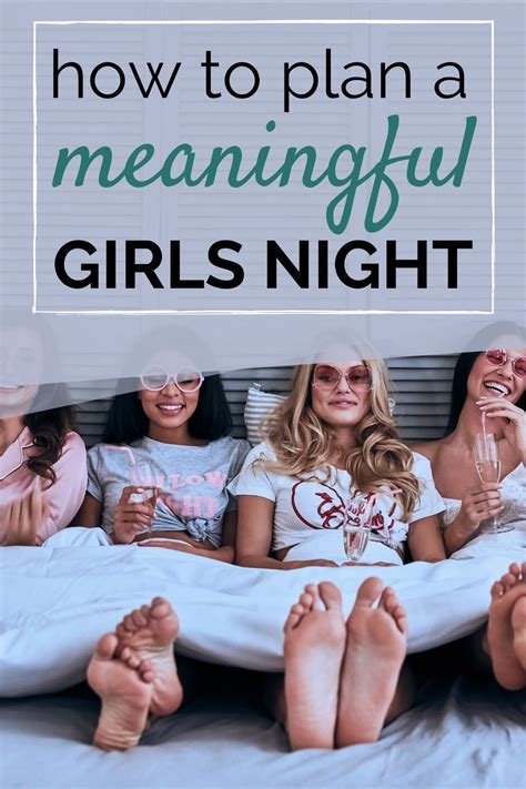 How To Make The Most Of A Girls Night In Artofit