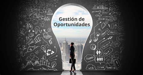 Gestión De Oportunidades Cinde Blog