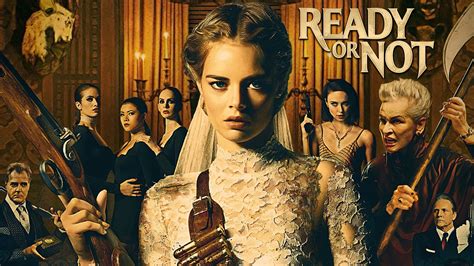 Watch Ready or Not (2019) Full Movie Online Free | Ultra HD - Movie ...