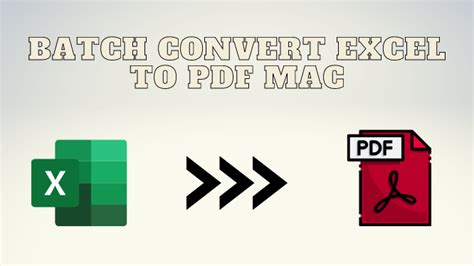 Batch Convert Excel To Pdf Mac Os With All Attributes