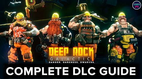 A Complete Dlc Guide For Deep Rock Galactic Youtube