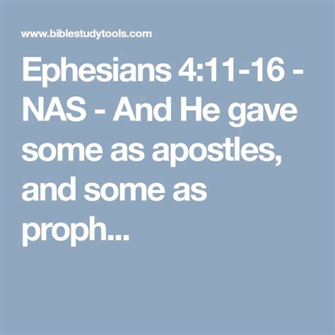 Ephesians 411 16 Nas And He Gave Some As Apostles And Some As