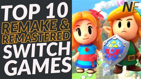 Top 10 Remake And Remastered Games For Switch Youtube