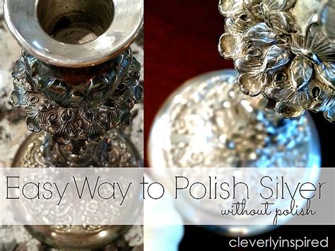 Easy Way To Polish Silver Cleverly Inspired