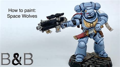 How To Paint Space Wolves Youtube