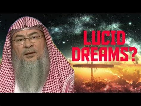 What Does Islam Say About Lucid Dreams Assim Al Hakeem Youtube