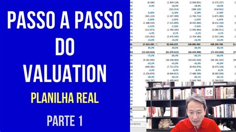 Passo A Passo Do Valuation Planilha Real Parte Youtube