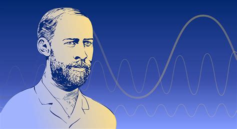 Who Was Heinrich Hertz Digital Lesson Mozaik Digital Education And
