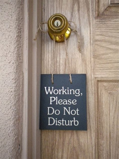 Working Please Do Not Disturb Wood Sign
