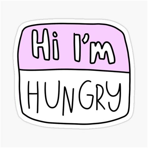 hi i m hungry sticker for sale by stickersbyg redbubble