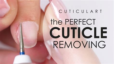 Cuticulart The Perfect Cuticle Removing Youtube