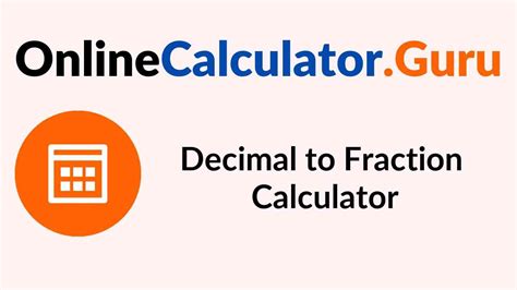 Decimal To Fraction Calculator To Convert Decimal To Fraction Step By Step