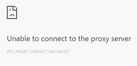 Check spelling or type a new query. Chrome: Fix "Unable to connect to the proxy server"