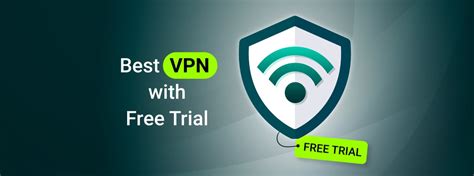 Best Vpns With Free Trial In 2024